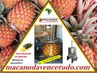 MACANUDA, A MARCA! MÁQUINA DE DESCASCAR ABACAXI NO ESPÍRITO SANTO