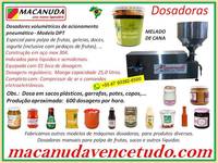 MARCA MACANUDA, MÁQUINA AUTOMÁTICA PRA DOSAR MELADO, GELEIAS