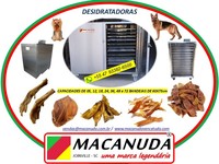 FÁBRICA DE ALIMENTOS PET, DESIDRATADORES INDUSTRIAIS MACANUDA